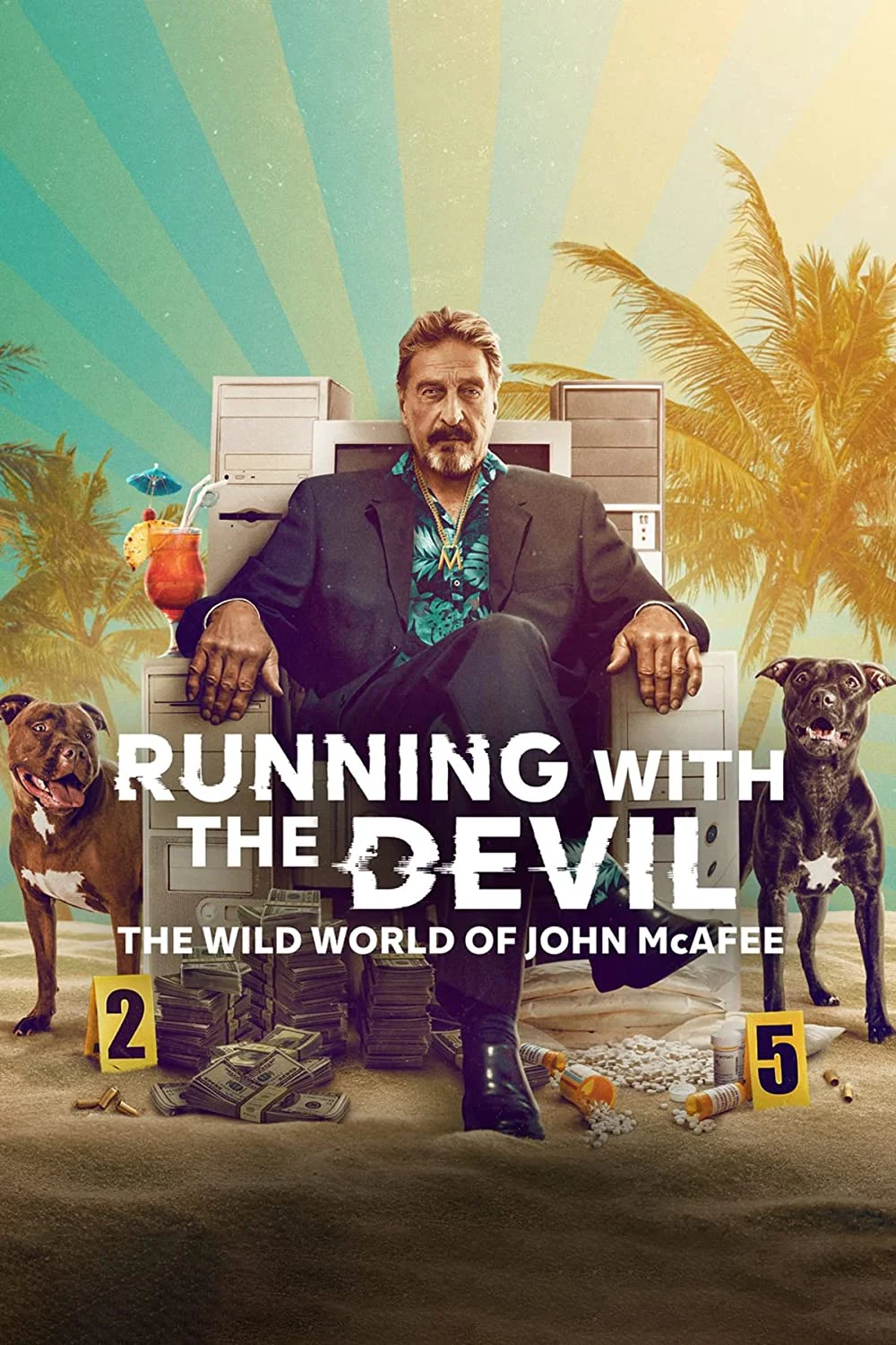 Running with the Devil: The Wild World of John McAfee Running with the Devil: The Wild World of John McAfee
