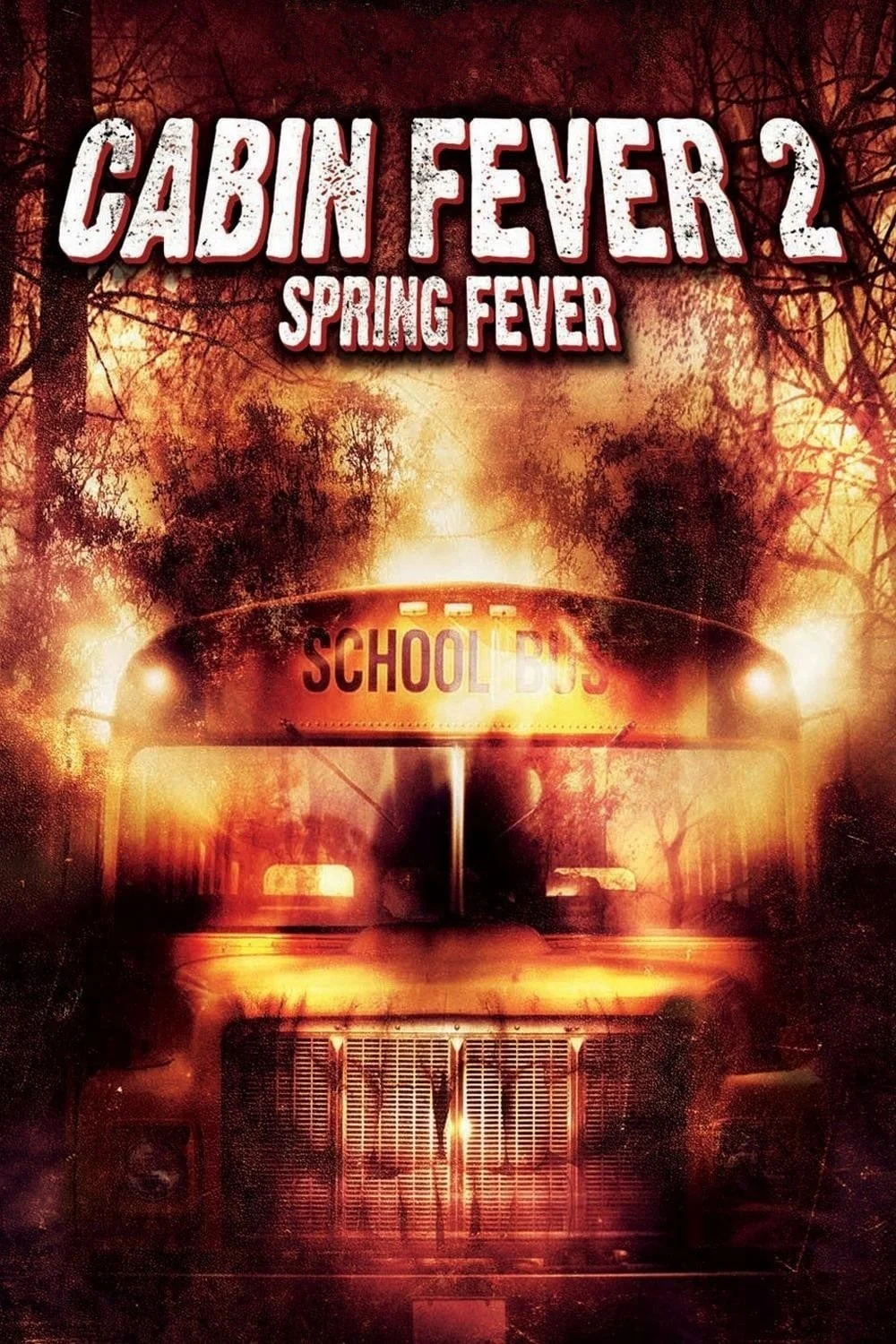 Trạm Dừng Tử Thần 2: Tiệc Máu Cabin Fever 2: Spring Fever