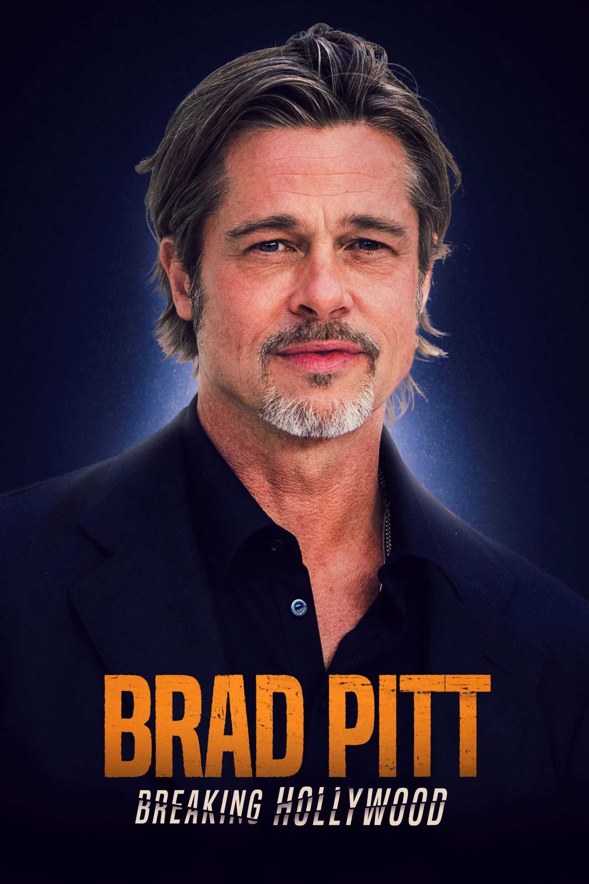 Siêu Sao Điện Ảnh Hollywood Brad Pitt: Breaking Hollywood