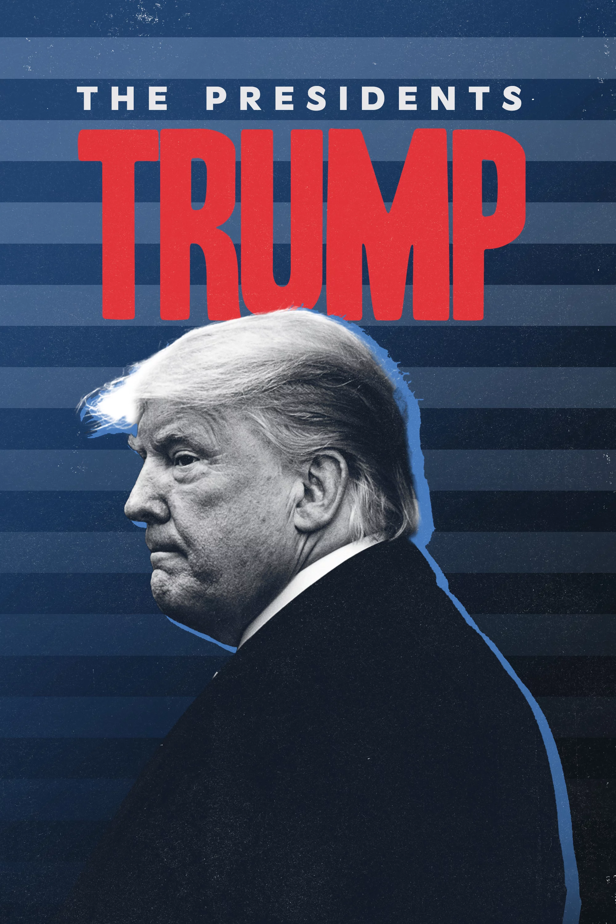 Tổng Thống Donald Trump The Presidents: Trump