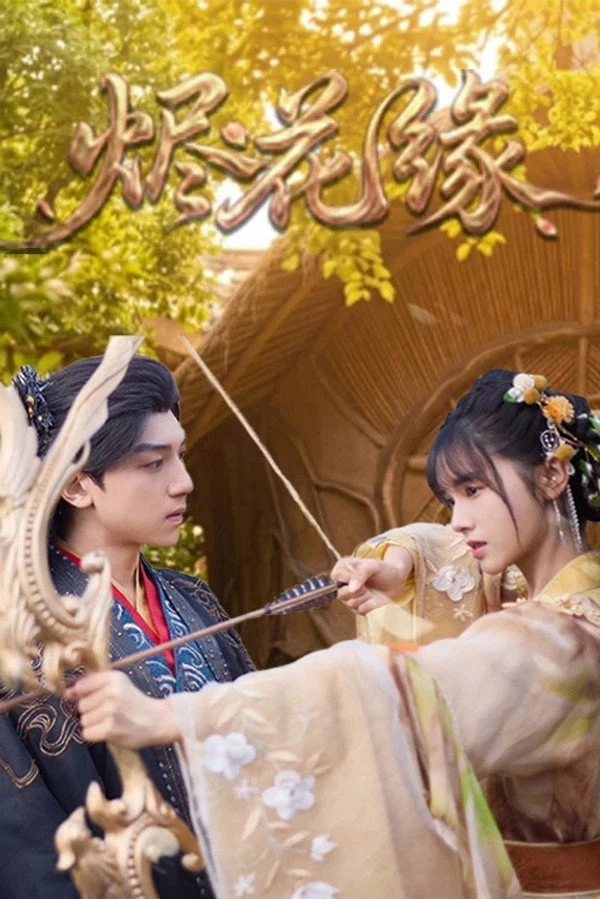 Tẫn Hoa Duyên Embers of Love